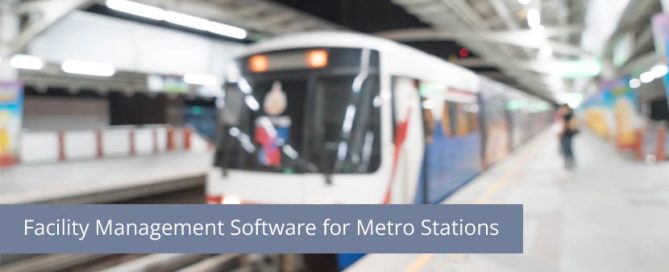 Maintenance Management Software for Metro Stations